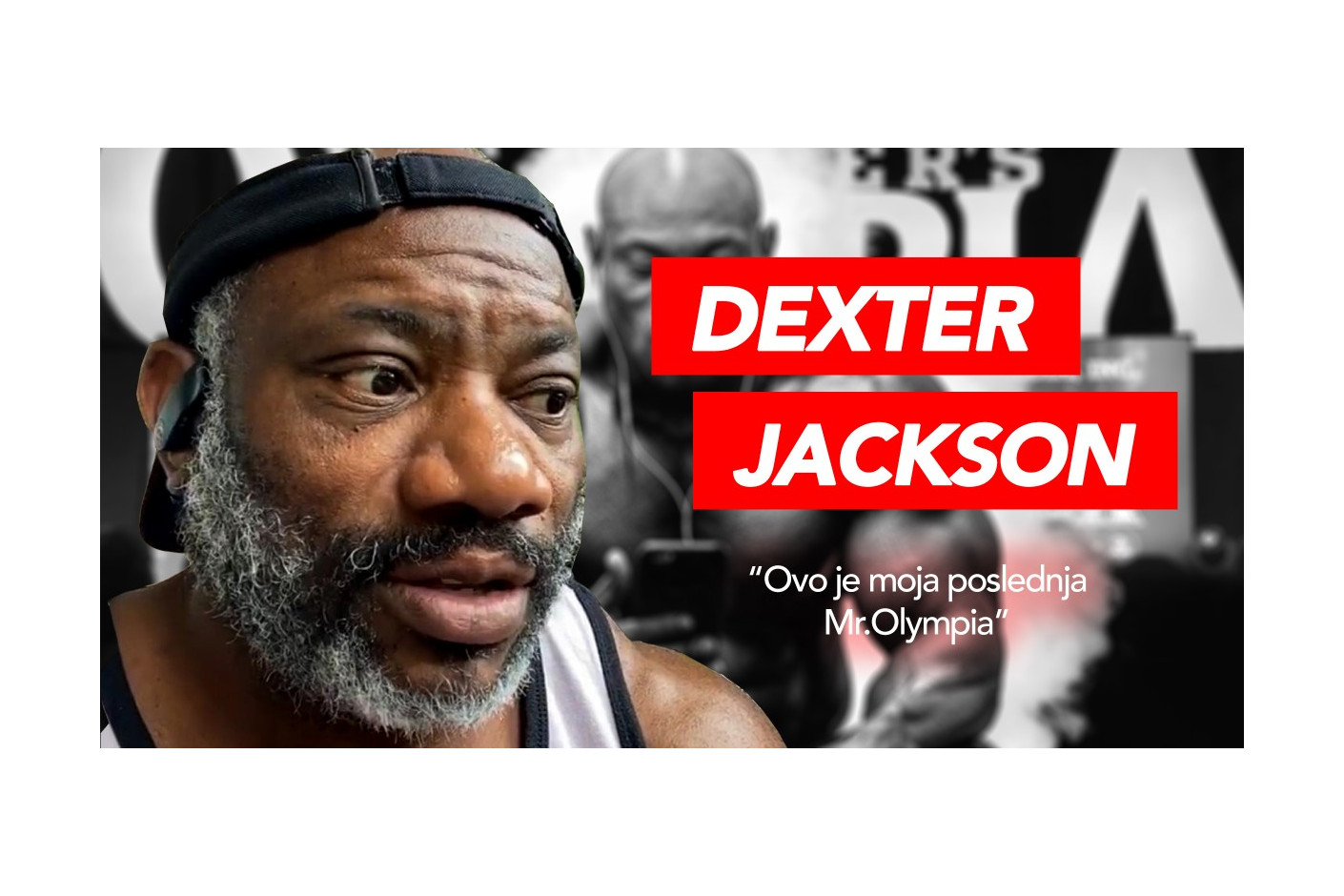 DEXTER JACKSON POSLEDNJA OLYMPIA