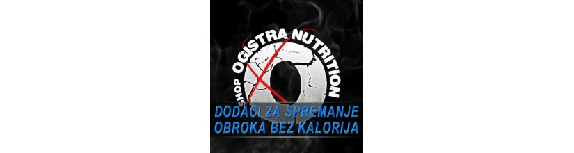 Dodaci za spremanje obroka bez kalorija/SPORTKA ISHRANA/CENA/OGISTRA